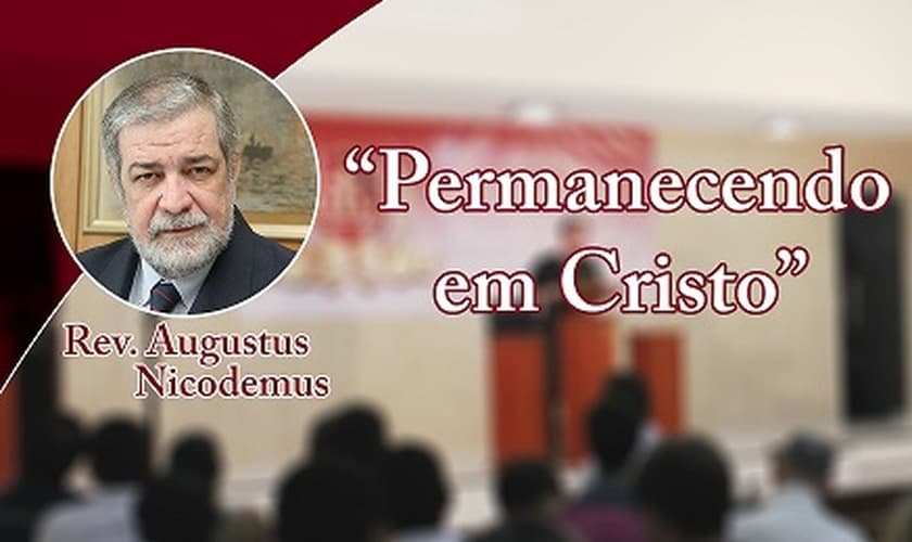 8ª Conferência Teológica leva Augustus Nicodemus a Fortaleza (CE)