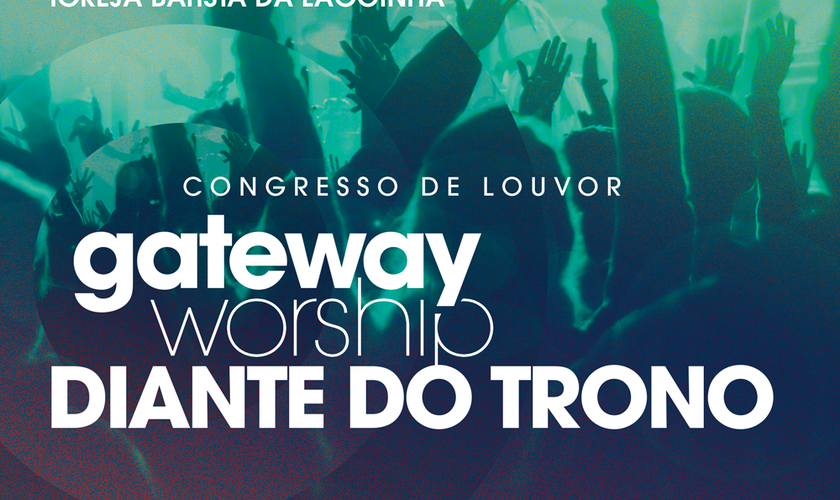 Gateway Worship Diante do Trono