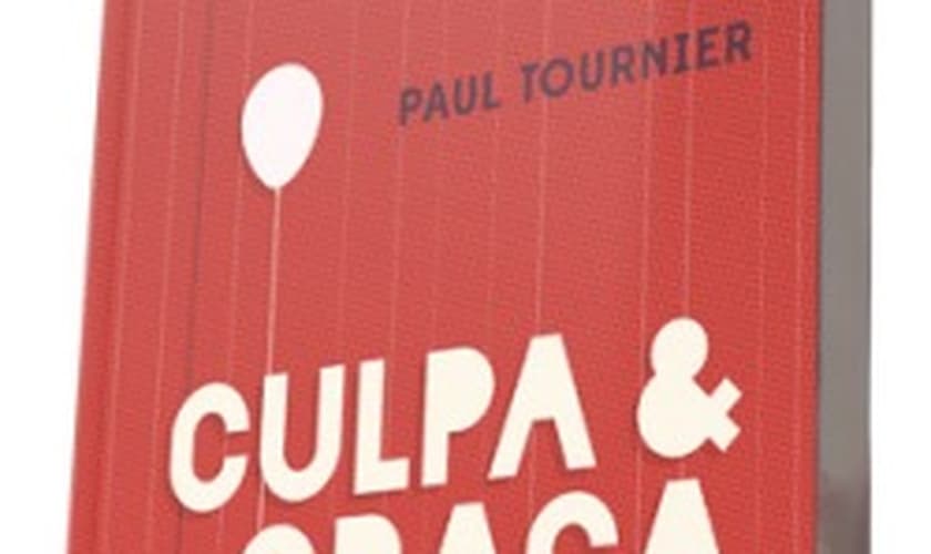 livro Culpa e Graça de Paul Tournier